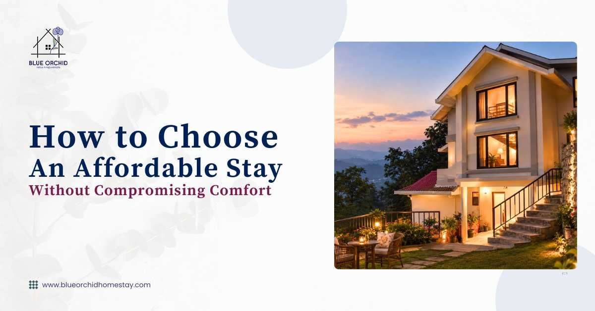 How to Choose an Affordable Stay Without Compromising Comfort