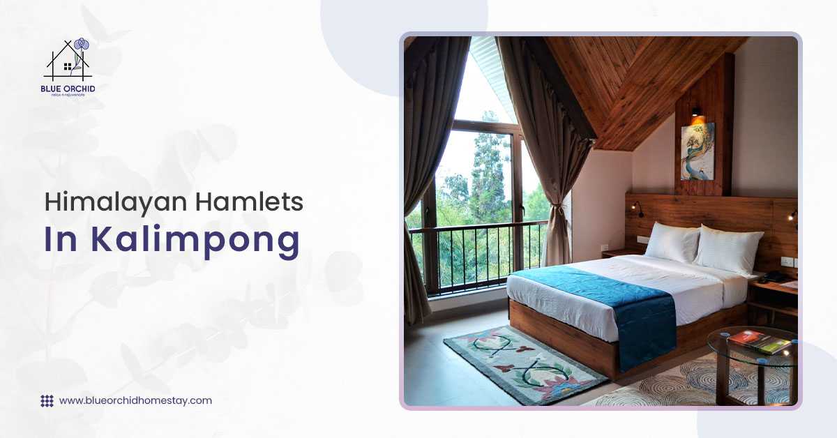 4 Best Villages To Stay On Your Holiday In Kalimpong